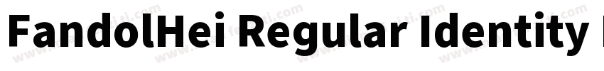 FandolHei Regular Identity H字体转换